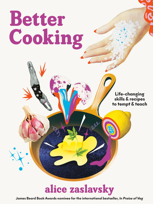 Title details for Better Cooking by Alice Zaslavsky - Wait list